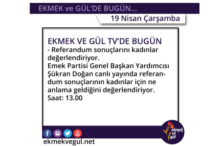 Ekmek ve Gül'de 19 Nisan