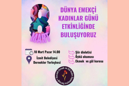 Kocaeli Ekmek ve Gül Kadın Dayanışma Derneğinden 8 Mart etkinliği