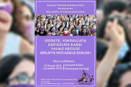 Esenyalı'da kadınlar 24 Kasım'da sokağa çıkıyor