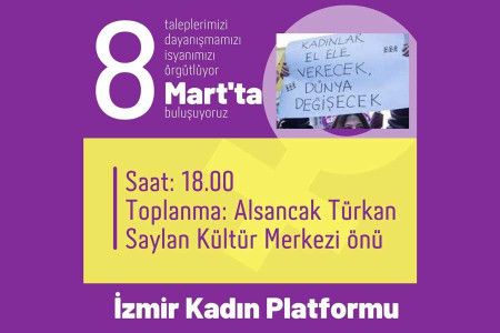İzmir Kadın Platformu 8 Mart eylemi