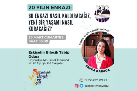 Eskişehir Ekmek ve Gül grubu kadınlarla buluşuyor: ‘Yeni bir yaşam nasıl kuracağız?’