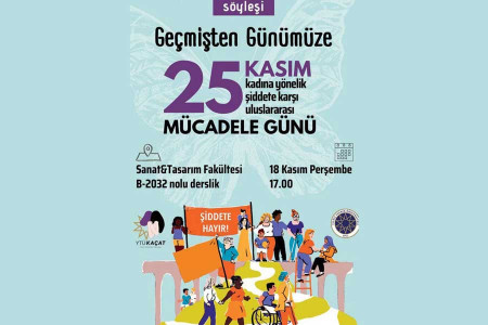 YTÜ Kadın Çalışmaları Topluluğu ‘Geçmişten günümüze 25 Kasım’ı konuşuyor