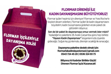 GÜNÜN DAYANIŞMASI: Flormar işçileriyle dayanışma kolisi