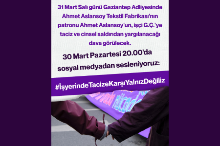 #İşYerindeTacizeKarşıYalnızDeğiliz