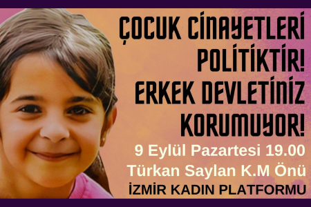 İzmir Kadın Platformu Narin için eyleme çağırıyor