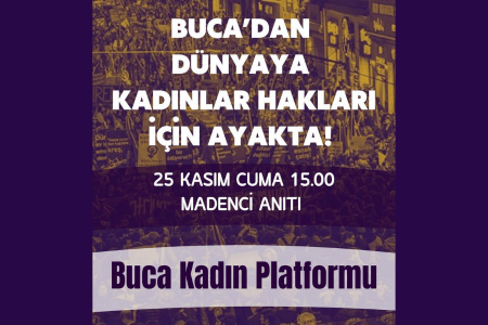 Buca'da 25 Kasım'da Madenci Anıtında buluşulacak