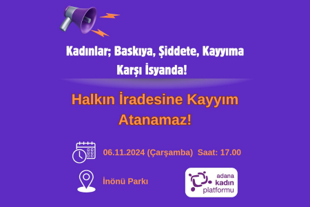 Adana Kadın Platformu kayyımlara karşı buluşuyor