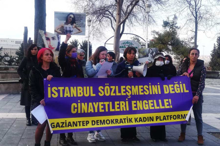 Gaziantep Demokratik Kadın Platformu: İstanbul Sözleşmesi’ni değil cinayetleri engelleyin