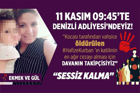 Boşanma aşamasındaki eşi tarafından öldürülen Hafize’nini davası 11 Kasım’da