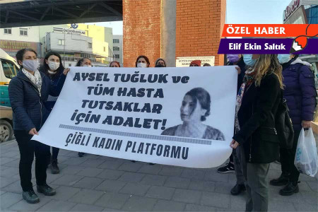 Aysel Tuğluk ve hasta mahpuslar için kadınların çağrısı büyüyor: Ölüm değil yaşam istiyoruz