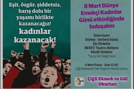 Çiğli Ekmek ve Gül okurları 8 Mart etkinliğinde buluşuyor