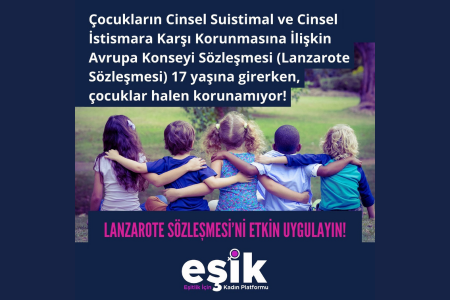 EŞİK: 'Lanzarote Sözleşmesi'ni uygula!'